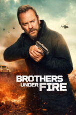 Brothers Under Fire (2026) Sub Indo