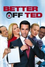 Better Off Ted (2009-2010) Sub Indo